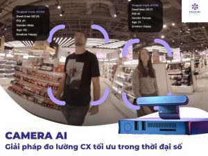 Camera ai, giải pháp đo lường trải nghiệm khách hàng trong thời đại số