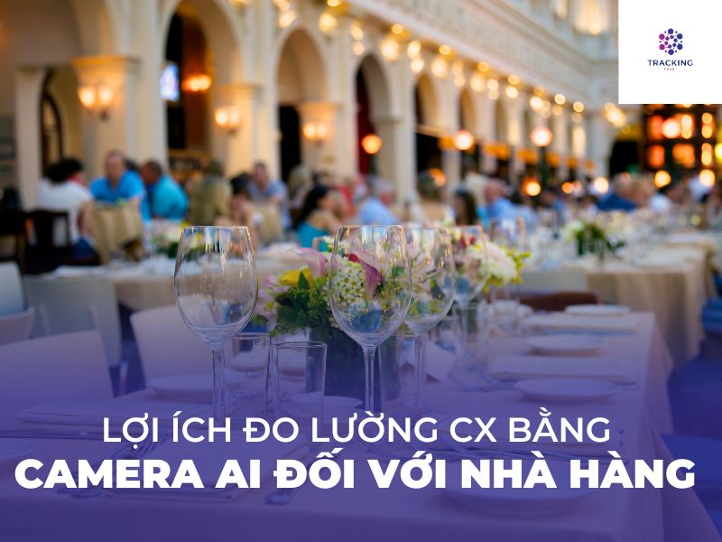 Lợi ích của việc đo lường trải nghiệm khách hàng bằng cho nhà hàng 