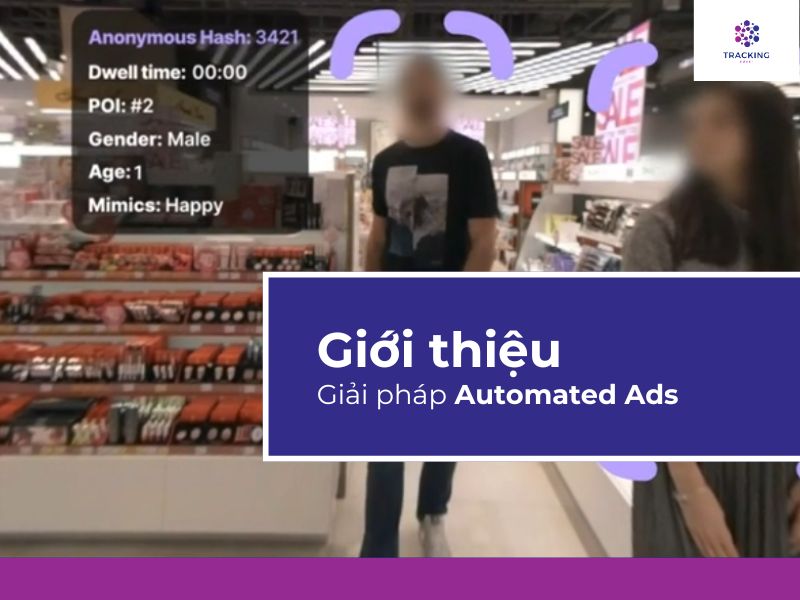 Giới thiệu giải pháp Automated Ads 