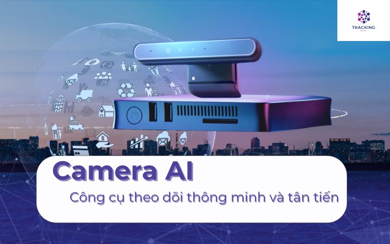 Camera AI công cụ hỗ trợ phân tích hành trình mua hàng hiện đại