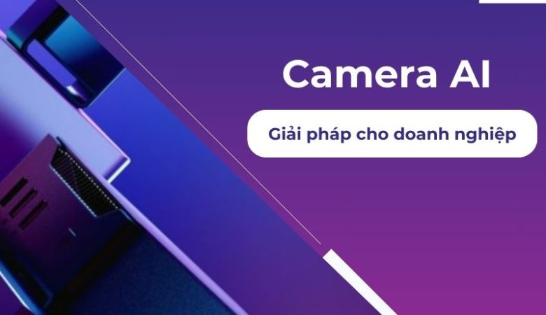 Hiểu rõ sự hài lòng khách hàng đơn giản hơn với DISPL và Camera AI